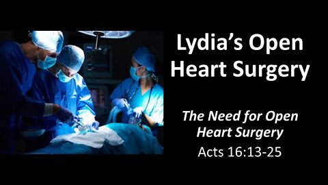 Lydia's Open Heart Surgery