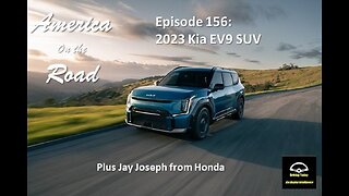 Episode 156 - 2023 Kia EV9, 2023 Toyota RAV4, 2023 Toyota Prius Prime