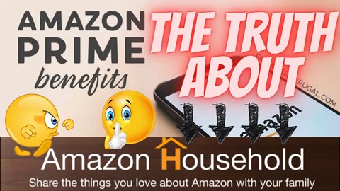 AMAZON HOUSEHOLD EXPLAINED!!! THE ABSOLUTE TRUTH!!! 100% DETAILS OF HOW IT WORKS 2021!! SHARE PRIME!