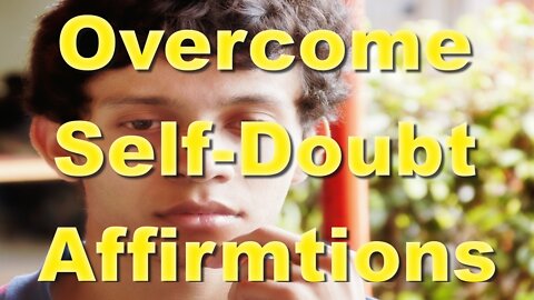 Overcome Self-Doubt Subliminal Affirmations Program