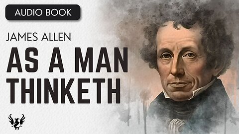 💥 JAMES ALLEN ❯ As a Man Thinketh ❯ AUDIOBOOK Narrated by Earl Nightingale 📚
