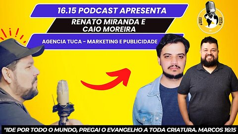 Renato Miranda e Caio Moreira - Agencia Tuca (Marketing e Publicidade)