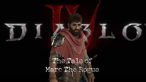 Diablo IV - Marc The Rogue