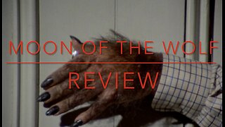 Moon Of The Wolf: Review