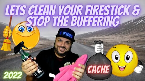 CLEAN FIRESTICK / NO BUFFERING!!! KEEP YOUR FIRESTICK CLEAN & MAINTAINED TO AVOID BUFFERING!! 2022