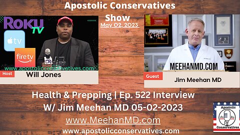 Health & Prepping | Ep. 522 Interview W/ Jim Meehan MD 05-02-2023