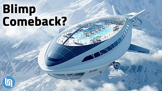 Why the Airship May Be the Future of Air Travel