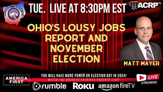 Matt Mayer | "Ohio's lousy jobs report! And November Election!"Again!