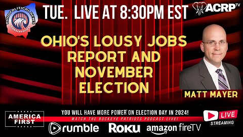 Matt Mayer | "Ohio's lousy jobs report! And November Election!"Again!