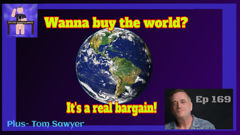 Wanna buy the world? It's a real bargain!