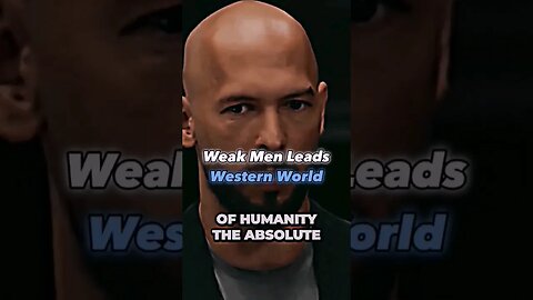 🔥Weak Men Leads Western World😲 #andrewtate #shorts