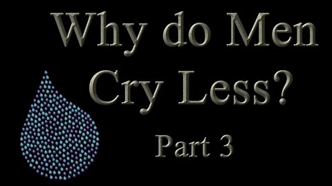 Why Men Cry Less - #3