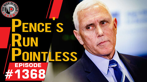 Pence's Run Pointless | Nick Di Paolo Show #1368