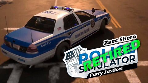 Served Furry JUSTICE! | Police Simulator: Patrol Officers (Session - Retired) [Old Mic]