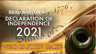 Brad Barton W/ THE 2ND Declaration of Independence & INTEL ON ISRAELS 9/11 INSIDE JOB? TY John Galt