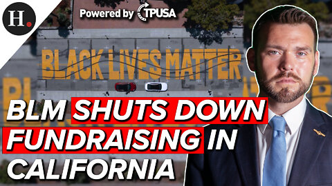 FEB 04 2022 - BLM SHUTS DOWN FUNDRAISING IN CALIFORNIA