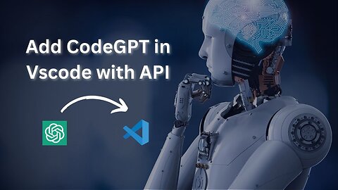 Add CodeGPT in VS Code With API Key || install chat GPT extension for visual studio code #chatgpt