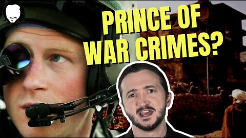 Did Prince Harry Just Confess To War Crimes?