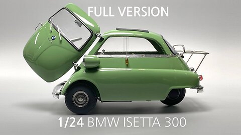 BMW ISETTA 300 1/24 GUNZE build [Full version]