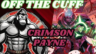 Off the Cuff: Crimson Payne