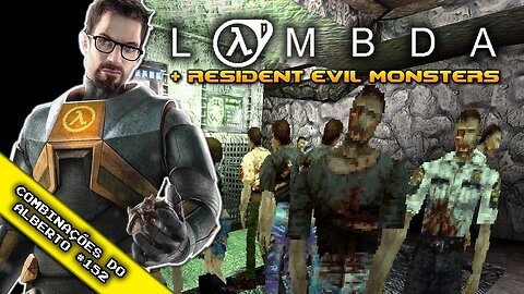 Lambda + Resident Evil: Codename HUNK Monsters [Combinações do Alberto 152]