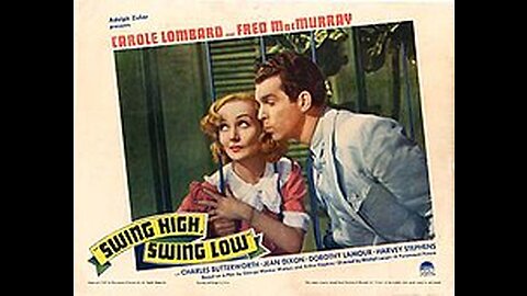 Swing High, Swing Low 1937 Carole Lombard Romantic Comedy Musical Full Length Movie