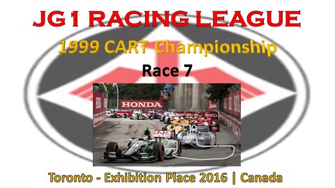 Race 7 | JG1 Racing League | 1999 CART Championship | Toronto - Exhibition Place 2016 | Canada