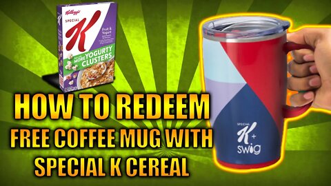 How to Redeem the Free Swig Mug LIFE from Special K Cereal Kellogg's