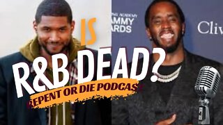 #rnb #vlog #music Diddy Says R&B Is Dead Here's The Truth