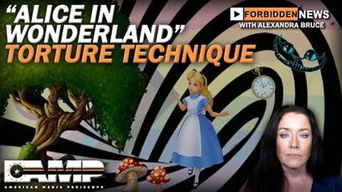 The Alice in Wonderland Torture Technique, MK Ultra Mind Control & Psychological Warfare 6-16-2023