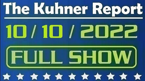 The Kuhner Report 10/10/2022 [FULL SHOW] Hunter Biden is on the verge of being indicted. Will he face jail time?