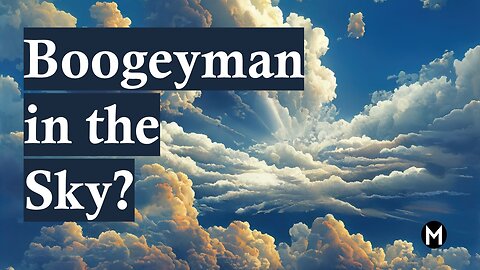 Boogeyman in the Sky?