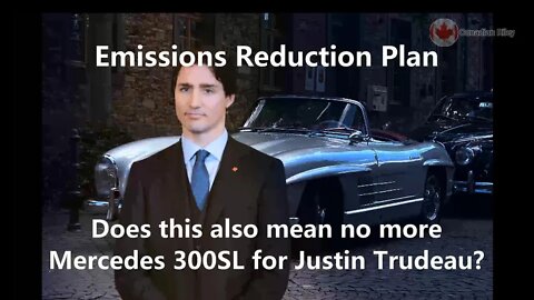No More Mercedes 300SL for Justin Trudeau? Emissions Reduction Plan