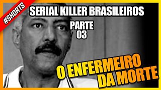 Série Serial Killer Brasileiro: O Enfermeiro da Morte #shorts #historia #serialkiller #anjodamorte