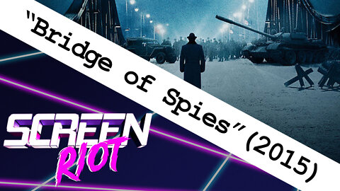 Bridge of Spies (2015) Movie Review