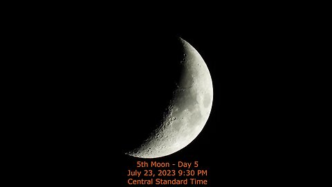 Moon Phase - July 23, 2023 9:30 PM CST (5th Moon Day 5)