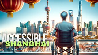 How To Explore Shanghai : A Disabled Traveler's Guide 👨‍🦽