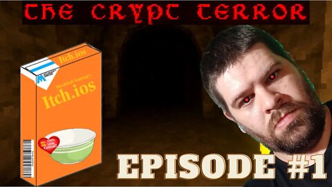 Itch.ios Episode 1 | The Crypt Terror
