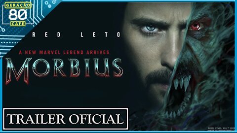 MORBIUS - Trailer #2 (Legendado)