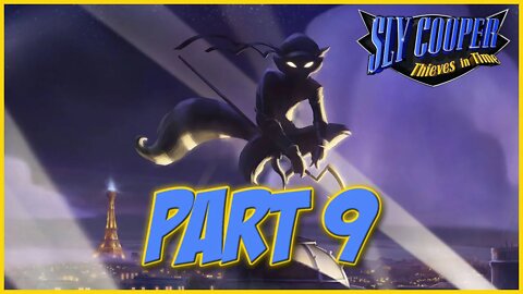 Sly Cooper: Thieves in Time Playthrough | Part 9 (No Commentary)