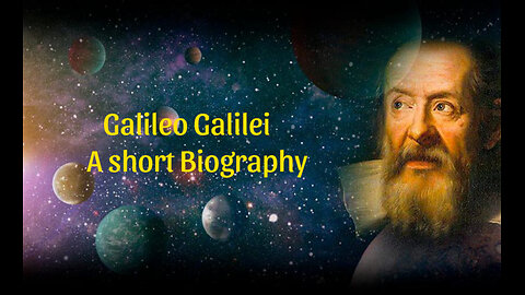 Galileo Galilei a short biography | Italian Astronomer Galileo Galilei
