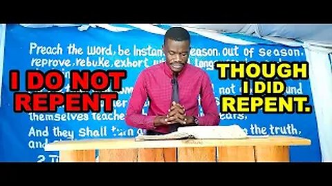 I do not repent, though I did repent | Pastor Paul Weringa