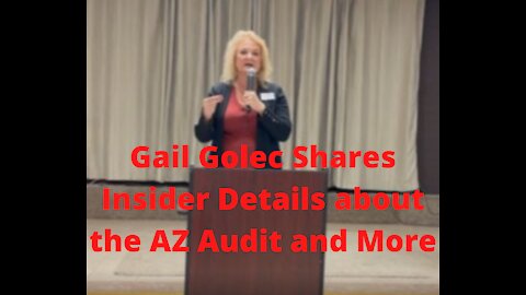 Insider Information about the AZ Audit with Gail Golec