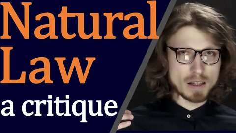 The Natural Law: a Critique | Moral, Social & Political Philosophy