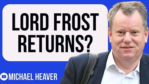 Eurocrats Fear Sensational Lord Frost RETURN