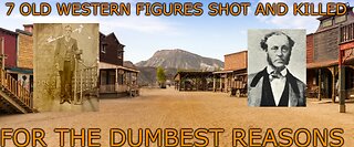 7 Old Western Figures Shot For The Dumbest Reasons