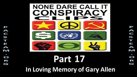 None Dare Call it Conspiracy Clips - Part 17