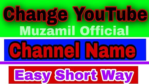 How To Change YouTube Channel Name | by | Muzamal Official |