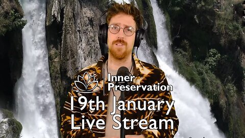 You call the shots - January 19th Inner Preservation - Live Talk & Meditation Session