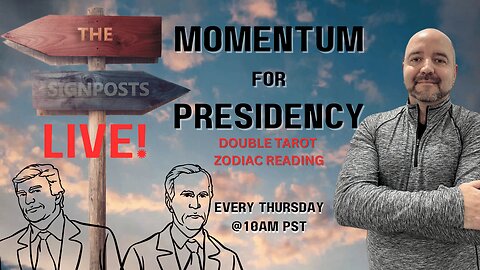 Momentum for Presidency (Double Zodiac Read) & Interdimensional Beings in Miami - The Signposts Live!